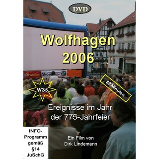 Wolfhagen 2006 Ereignisse im Jahr der 775-Jahrfeier