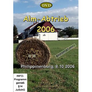 Almabtrieb 2006 in Philippinenburg