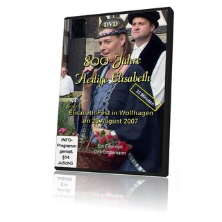 800-Jahre Heilige Elisabeth: Feier in Wolfhagen 2007