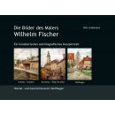 Die Bilder des Malers Wilhelm Fischer