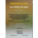 Das CINEMA wird digital (Umbau-Eröffnung) (HDV)...