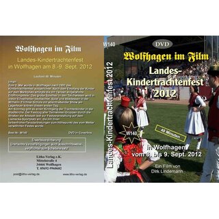 Landeskindertrachtenfest in Wolfhagen 2012 in HDV Länge: 48 min DVD