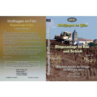Bau und Betrieb der Biogasanlage 2011-2013 Länge: 35 min